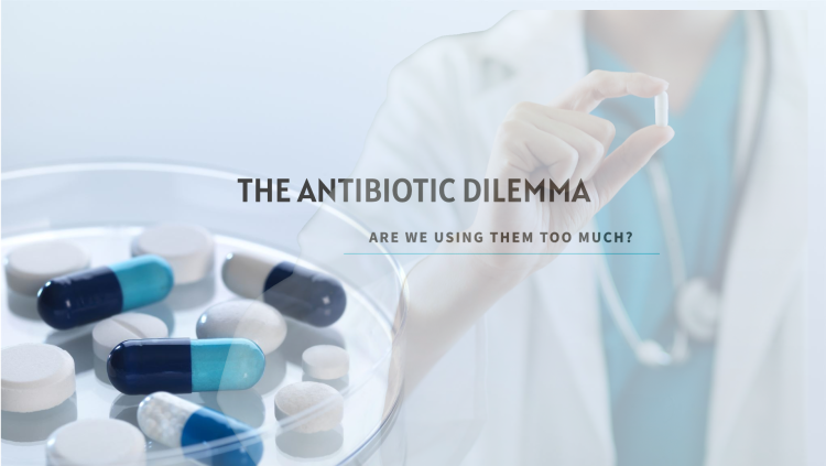 The Antibiotic Dilemma: Are We Using Them Too Much?