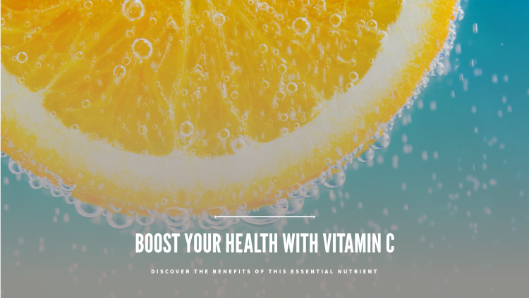 The Benefits of Vitamin C for Health